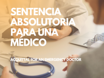 Sentencia absolutoria para médicos acusados de homicidio imprudente tras once años de instrucción en Madrid.