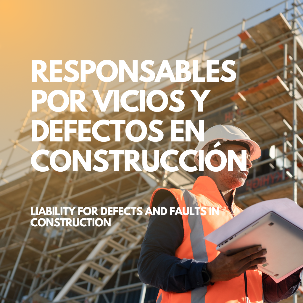 Claves prácticas en la defensa de defectos y vicios constructivos en la edificación – Éxito procesal de Summons Abogados.