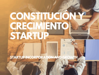 Constitución legal y crecimiento de startups en España