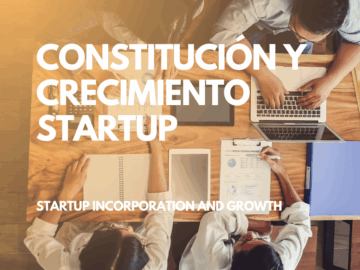 Constitución legal y crecimiento de startups en España